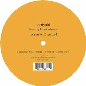 KUNIYUKI FT HENRIK SCHWARZ / SESSION 2 REMIXED