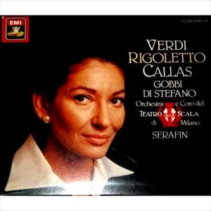 MARIA CALLAS / マリア・カラス / ヴェルディ: リゴレット
