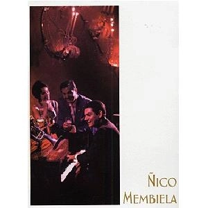 NICO MEMBIELA / ニコ・メンビエラ / 50 ANOS