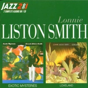 LONNIE LISTON SMITH / ロニー・リストン・スミス / EXOTIC MYSTERIES/LOVELAND