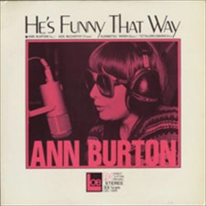ANN BURTON / アン・バートン / ヒズ･ファニー･ザット･ウェイ