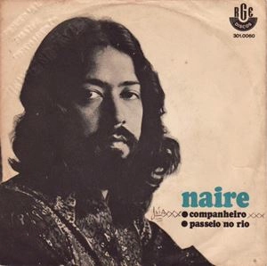 NAIRE / ナイーリ / COMPANHEIRO / PASSEIO NO RIO