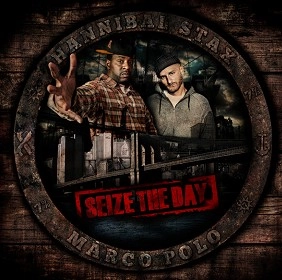 MARCO POLO & HANNIBAL STAX / SEIZE THE DAY