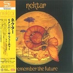 NEKTAR / ネクター / リメンバー･ザ･フューチャー（SHM-CD）