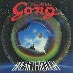 PIERRE MOERLEN'S GONG / ピエール・モーランズ・ゴング / BREAKTHROUGH