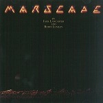 JACK LANCASTER / ROBIN LUMLEY / ジャック・ランカスター&ロビン・ラムリー / MARSCAPE