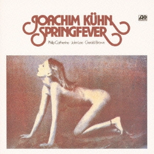 JOACHIM KUHN / ヨアヒム・キューン / スプリングフィーヴァー / SPRINGFEVER