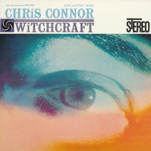 CHRIS CONNOR / クリス・コナー / ウィッチクラフト / WITCHCRAFT