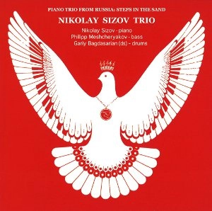 NIKOLAY SIZOV / ニコライ・シゾフ / PIANO TRIO FROM RUSSIA