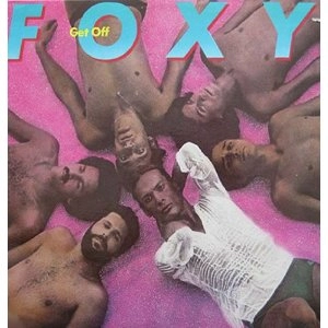 FOXY / フォクシー / GET OFF (EXPANDED EDITION)