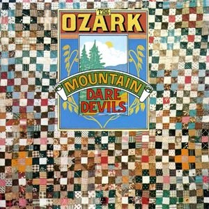 OZARK MOUNTAIN DAREDEVILS / オザーク・マウンテン・デアデヴィルズ / オザーク･マウンテン･デアデビルズ