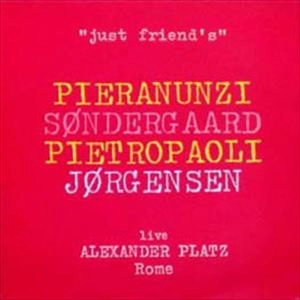 ENRICO PIERANUNZI / エンリコ・ピエラヌンツィ / JUST FRIENDS