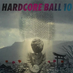 VA (STRAIGHT UP RECORDS) / ハードコアボール10 / HARDCORE BALL10