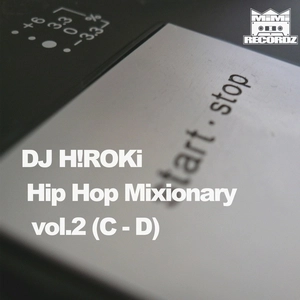 DJ H!ROKi / HIP HOP MIXIONARY VOL.2