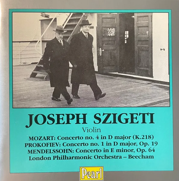JOSEPH SZIGETI / ヨーゼフ・シゲティ / MOZART,PRKOFIEV&MENDELSSOHN:VIOLIN CONCERTOS