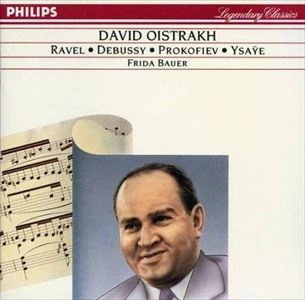 DAVID OISTRAKH / ダヴィド・オイストラフ / ドビュッシー、プロコフィエフ、ラヴェル:ヴァイオリン・ソナタ