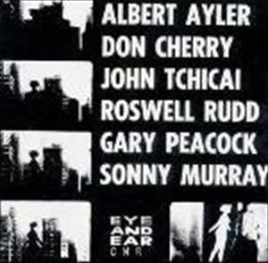 ALBERT AYLER / アルバート・アイラー / NEW YORK EYE AND EAR CONTROL