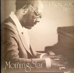 BOB THOMPSON / ボブ・トンプソン / MORNING STAR