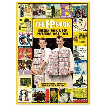 ROGER HOLEGARD / THE EP BOOK: SWEDISH ROCK & POP PRESSINGS 1954-1969, 2ND EDITION