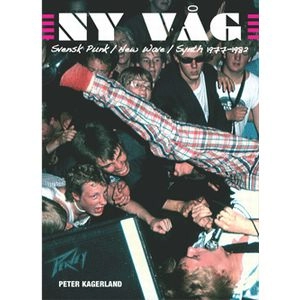 PETER KAGERLAND / NY VAG - SVENSK PUNK / NEW WAVE / SYNTH 1977-1982