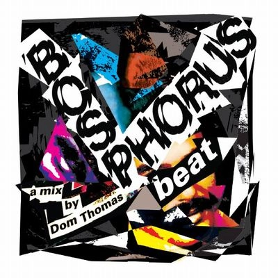 DOM THOMAS / BOSPHORUS BEAT