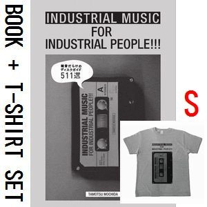 持田保 / INDUSTRIAL MUSIC FOR INDUSTRIAL PEOPLE!!! +TSHIRT S