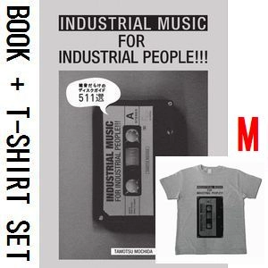 持田保 / INDUSTRIAL MUSIC FOR INDUSTRIAL PEOPLE!!! +TSHIRT M