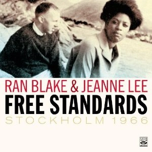 RAN BLAKE / ラン・ブレイク / FREE STANDARDS - STOCKHOLM 1966