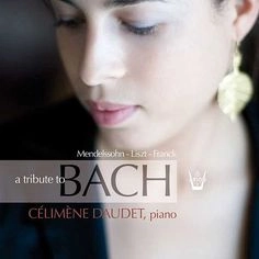 CELIMENE DAUDET / セリメーヌ・ドーデ / A TRIBUTE TO BACH