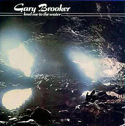 GARY BROOKER / ゲイリー・ブルッカー / LEAD ME TO THE WATER