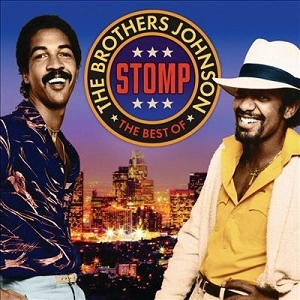 BROTHERS JOHNSON / ブラザーズ・ジョンソン / STOMP: THE VERY BEST OF