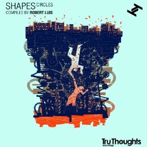 V.A. (SHAPES COMPILATION) / SHAPES: CIRCLES - COMPILED BY ROBERT LUIS