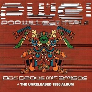 POP WILL EAT ITSELF / ポップ・ウィル・イート・イットセルフ / DOS DEDOS MIS AMIGOS / A LICK OF THE OLD CASSETTE BOX (THE UNRELEASED 1996 ALBUM)