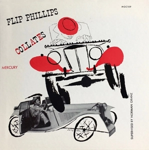 FLIP PHILLIPS / フリップ・フィリップス / FLIP PHILLIPS COLLATES