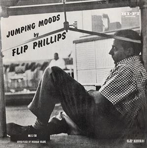 FLIP PHILLIPS / フリップ・フィリップス / JUMPING MOODS