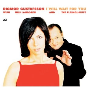 RIGMOR GUSTAFSSON / リーグモル・グスタフソン / アイ・ウィル・ウェイト・フォー・ユー / I WILL WAIT FOR YOU