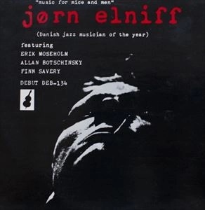 JORN ELNIFF / MUSIC FOR MICE AND MEN