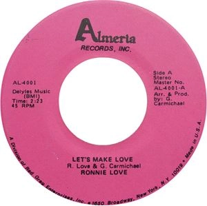RONNIE LOVE / (7") LET'S MAKE LOVE / NOTHING TO IT (7")