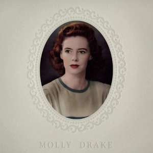 MOLLY DRAKE / MOLLY DRAKE