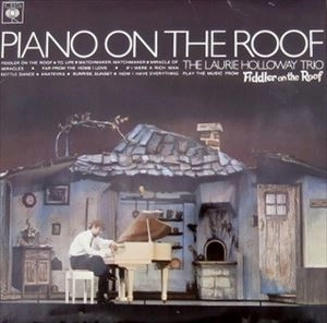 LAURIE HOLLOWAY / ローリー・ハラウェイ / PIANO ON THE ROOF