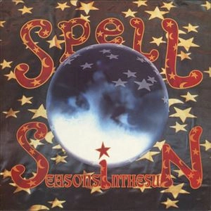 SPELL / SEASONS IN THE SUN