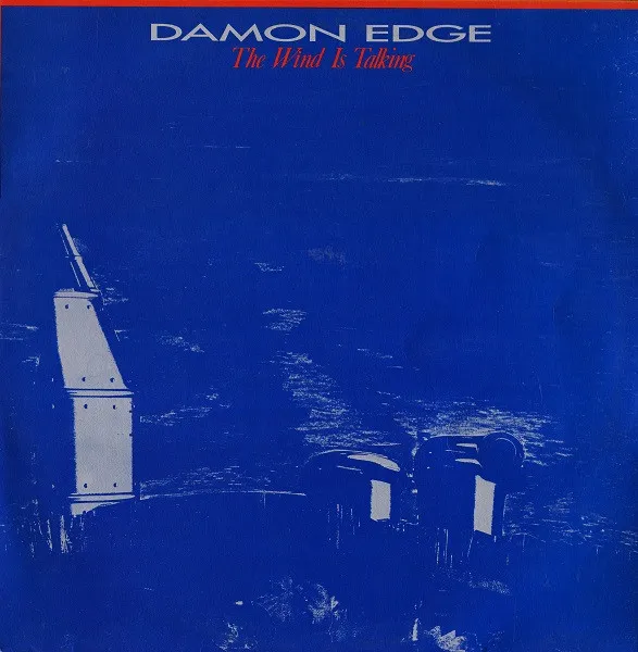 DAMON EDGE / WIND IS TALKING