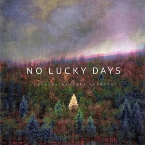 WEBSTER WRAIGHT ENSEMBLE / ウェブスター・レイト・アンサンブル / NO LUCKY DAYS (DARK GREEN VINYL)