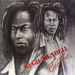 HUGH MUNDELL & LACKSLEY CASTELL / Jah Fire