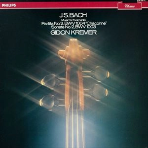GIDON KREMER / ギドン・クレーメル / BACH: PARTITA NO. 2 / SONATE NO. 2
