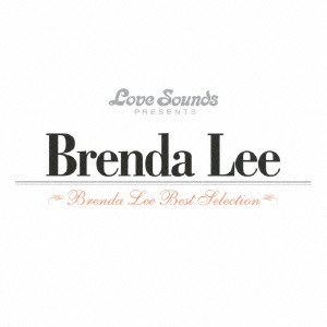 BRENDA LEE / ブレンダ・リー / BRENDA LEE BEST SELECTION / ブレンダ・リー~ベスト・セレクション