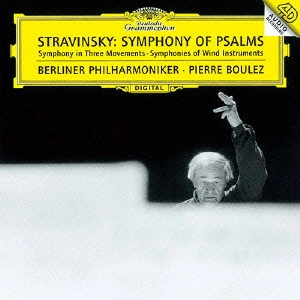 PIERRE BOULEZ / ピエール・ブーレーズ / ストラヴィンスキー:詩篇交響曲|管楽器のための交響曲|3楽章の交響曲
