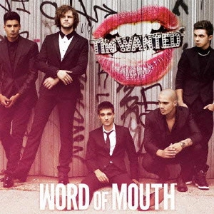 WANTED (UK) / ウォンテッド / ワード・オブ・マウス / WORD OF MOUTH