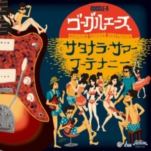 GOOGLE-A / ゴーグルエース / サヨナラ・サマー・フーテナニー