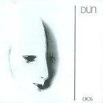 DUN / デューン / EROS